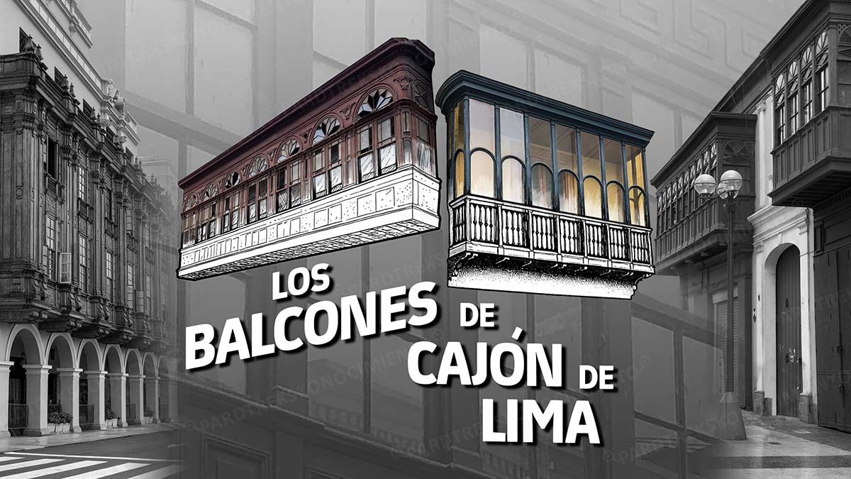 BALCONES LIMEÑOS: MUDOS TESTIGOS DEL TIEMPO
