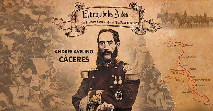 ANDRÉS AVELINO CÁCERES: EL BRUJO DE LOS ANDES